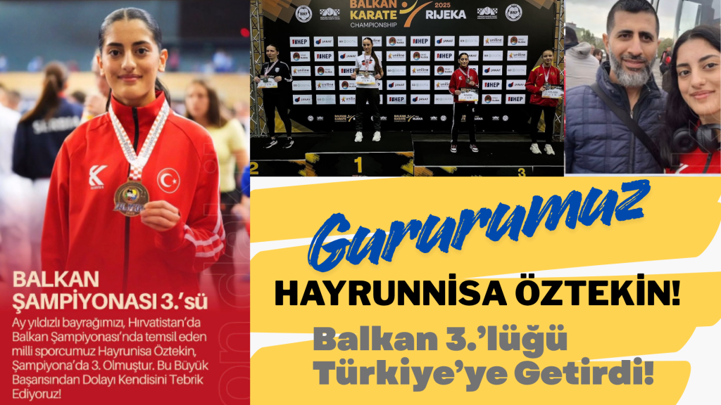 Hayrunnisa Öztekin’den Bronz Madalya Gururu! 