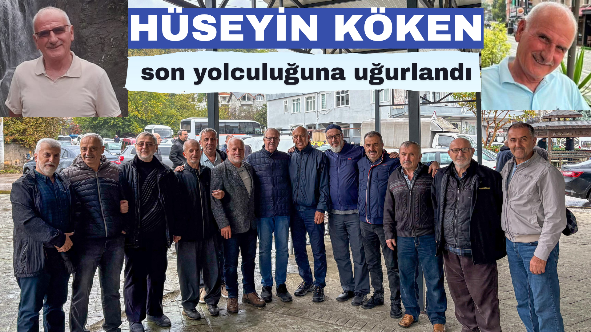 Sakarya Goodyear Emeklilerinden Hüseyin Köken, Son Yolculuğuna Uğurlandı