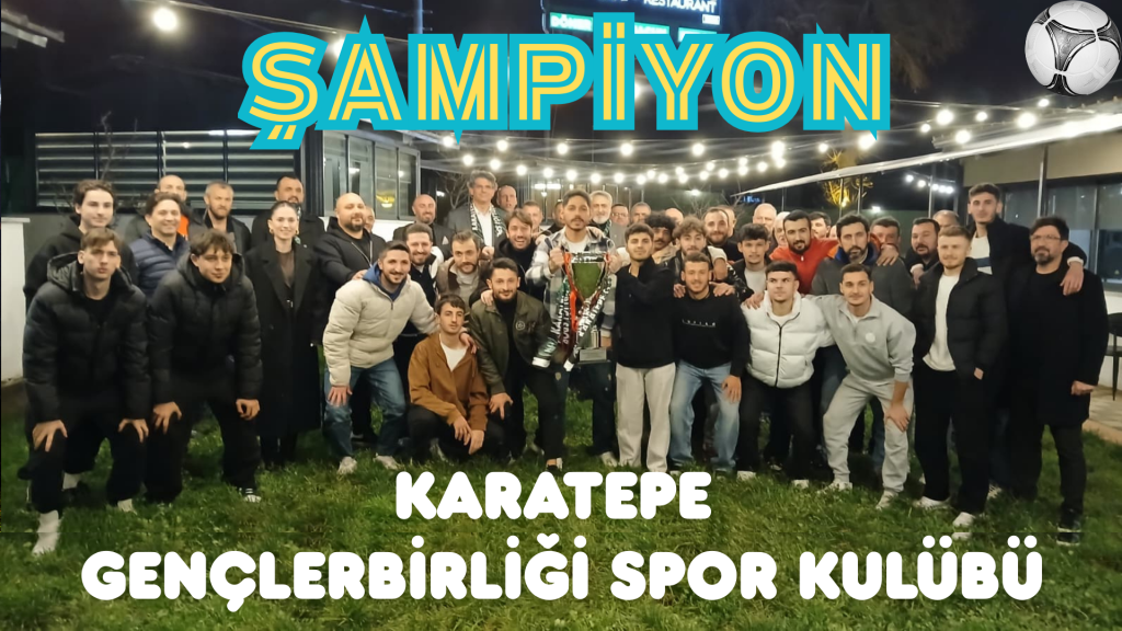 BİR ŞAMPİYONLUK GECESİ, BİR DOSTLUK HİKÂYESİ: KARTEPE GENÇLERBİRLİĞİ