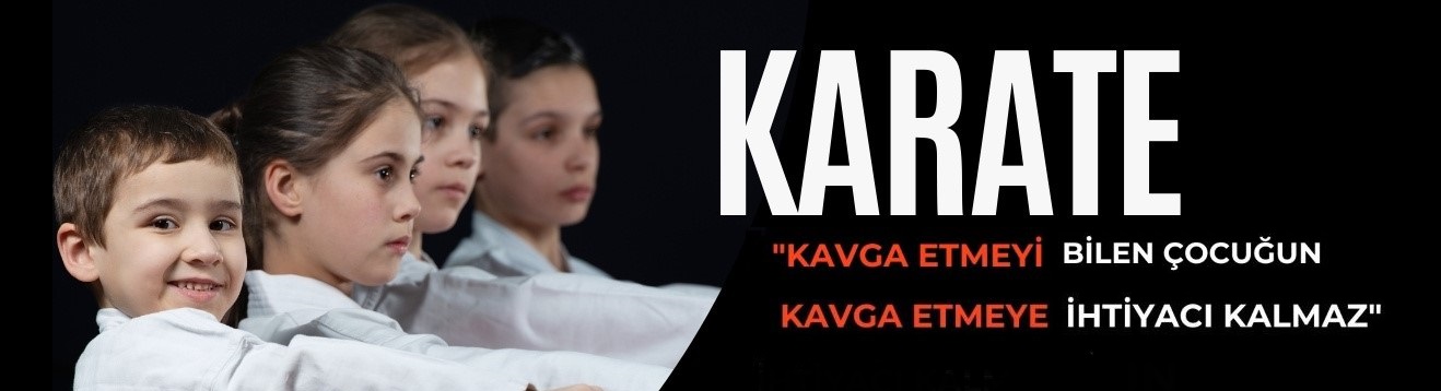 AKRAN ZORBALIĞINA KARŞI ÖZGÜVEN İNŞASI: KARATE İLE GÜÇLÜ VE BARIŞÇIL BİREYLER YETİŞTİRMEK