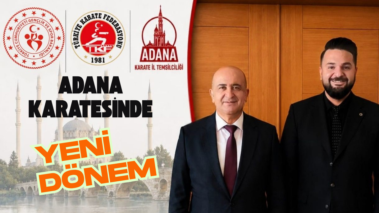 ADANA KARATESİNDE YENİ DÖNEM: BURAK GÜLMEZ GÖREVE ATANDI!