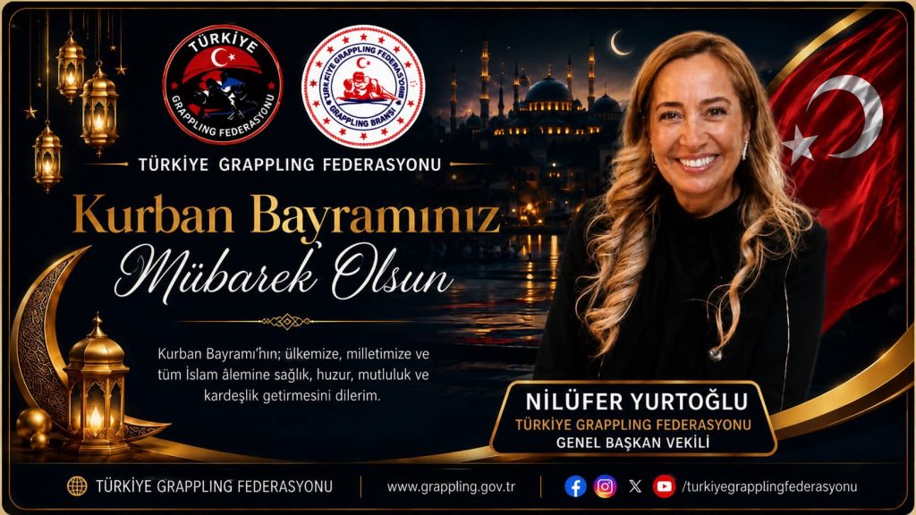 TÜRKİYE GRAPPLING FEDERASYONU GENEL BAŞKAN VEKİLİ NİNÜFER YURTOĞLU’DAN BAYRAM MESAJI