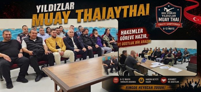 Yıldızlar Muay Thai Şampiyonası’nda Hakemler Göreve Hazır…  REKABET VE DOSTLUK BİRARADA!