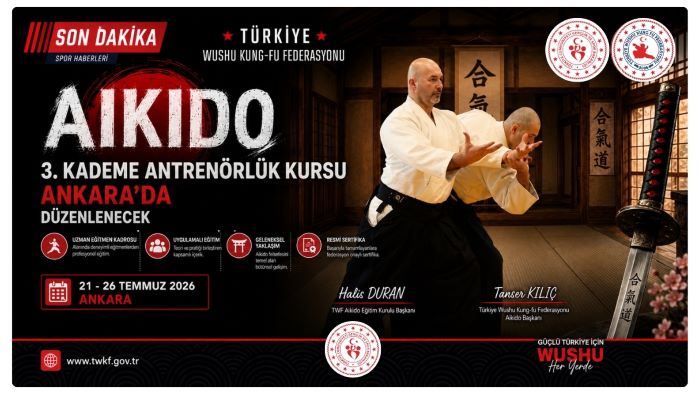 ANKARA’DA 3. KADEME AİKİDO ANTRENÖR YETİŞTİRME KURSU AÇILIYOR