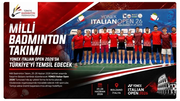 Milli Badminton Takımı, YONEX Italian Open 2026’Da Türkiye’yi Temsil Edecek