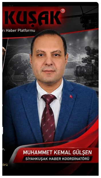 Muhammet Kemal Gülşen, SİYAHKUŞAK Haber Koordinatör