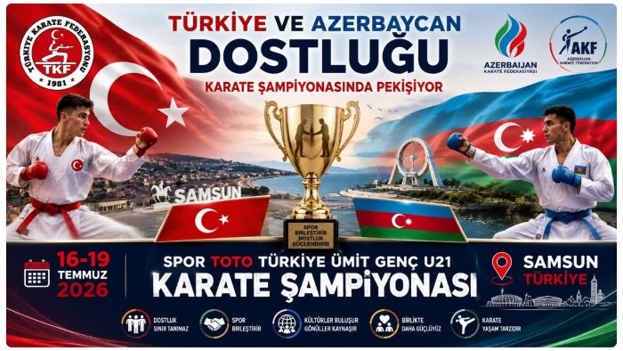 TÜRKİYE ÜMİT GENÇ U21 KARATE ŞAMPİYONASI – SAMSUN