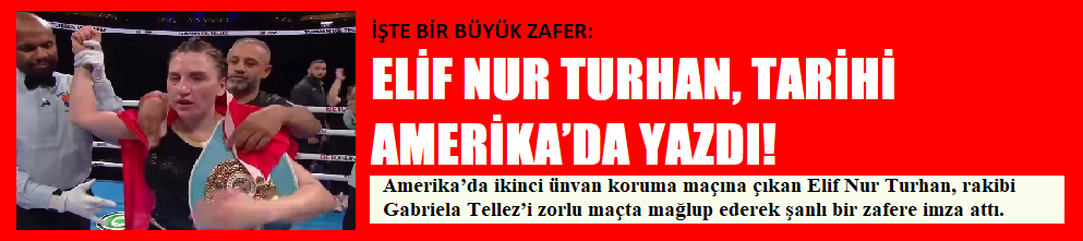 İŞTE BİR BÜYÜK ZAFER: ELİF NUR TURHAN, TARİHİ AMERİKA’DA YAZDI!