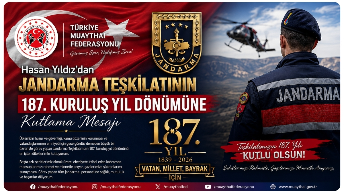 MUAYTHAİ FEDERASYONU BAŞKANI HASAN YILDIZ JANDARMA TEŞKİLATININ 187 KURULUŞ YIL DÖNÜMÜNÜ KUTLADI