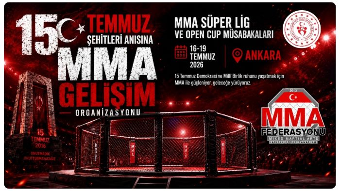 15 Temmuz Şehitleri Anısına MMA Süper Lig Ve Open Cup Ankara’da Düzenlenecek