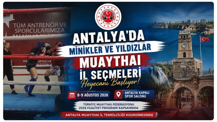 Antalya’da Minikler Ve Yıldızlar Muaythai İl Seçmeleri Heyecanı Başlıyor