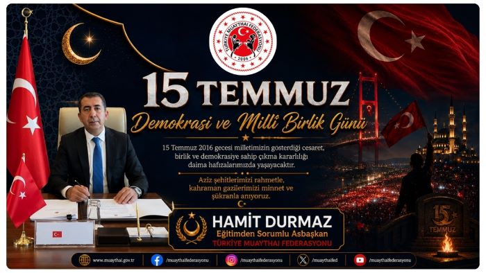 Hamit Durmaz’dan 15 Temmuz Demokrasi Ve Milli Birlik Günü Mesajı