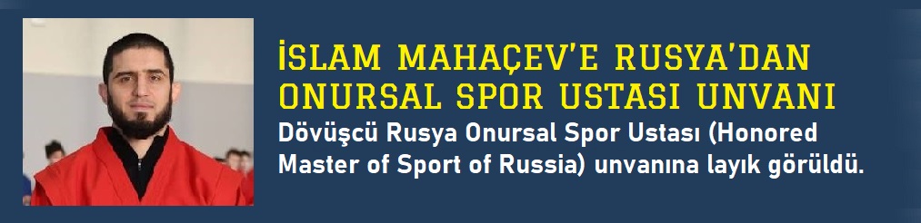 İslam Mahaçev’e Rusya’dan Onursal Spor Ustası Unvanı