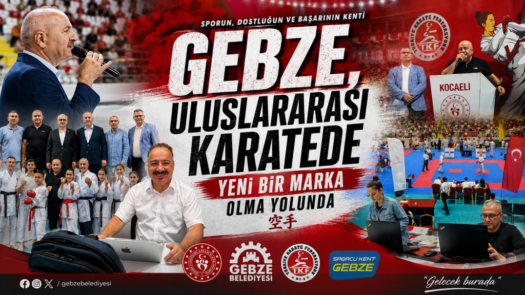 GEBZE, ULUSLARARASI KARATEDE YENİ BİR MARKA OLMA YOLUNDA