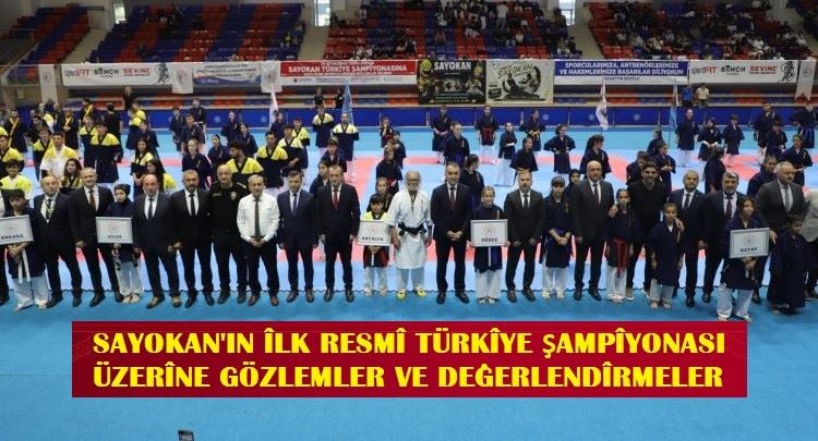 Sayokan’ın İlk Resmî Türkiye Şampiyonası Üzerine Gözlemler ve Değerlendirmeler
