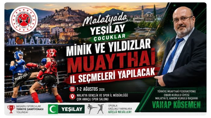 Malatya’da Yeşilay Çocuklar Minik Ve Yıldızlar Muaythai İl Seçmeleri Yapılacak