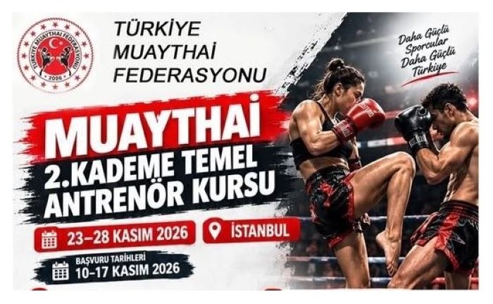 Muaythai 2. Kademe Temel Antrenör Kursu İstanbul’da Düzenlenecek